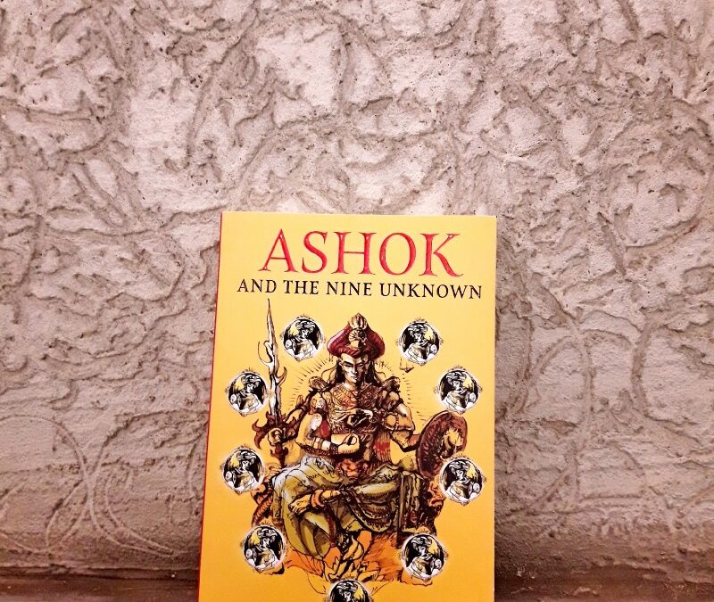 Book Review - Ashok and the Nine Unknown by Anshul Dupare