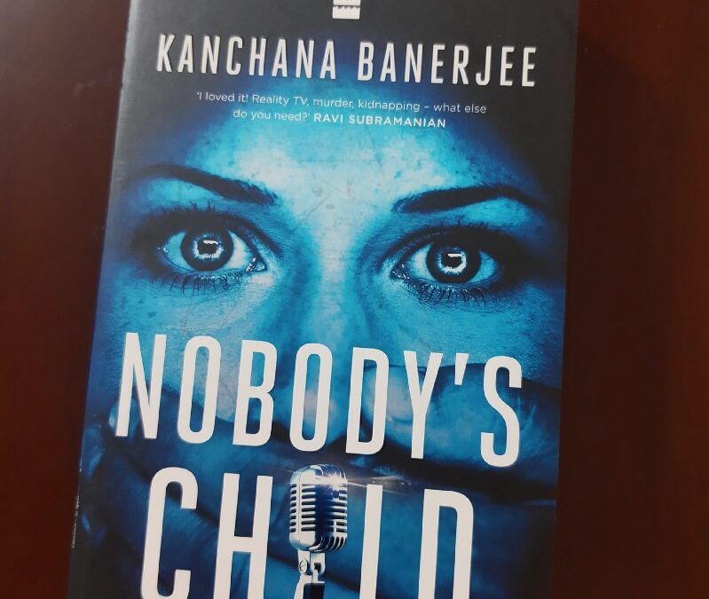 Book Review - Nobody’s Child by Kanchana Banerjee