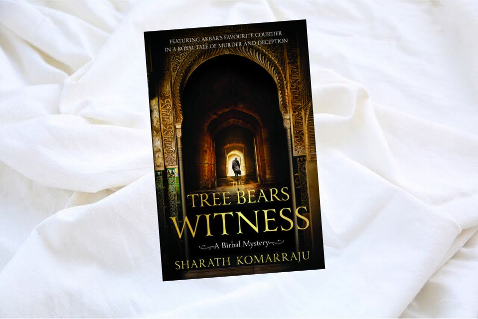 Book Review — The Tree Bears Witness: A Birbal Mystery — by Sharath Komarraju