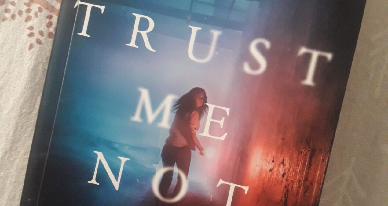 Book Review — Trust Me Not by Ankita Verma Datta