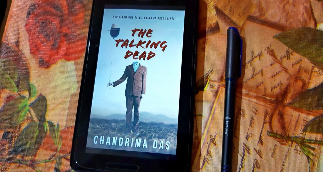 Book Review — The Talking Dead by Chandrima Das