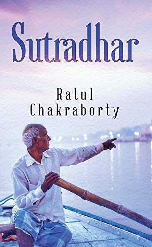 Book Review - Sutradhar by Ratul Chakraborty