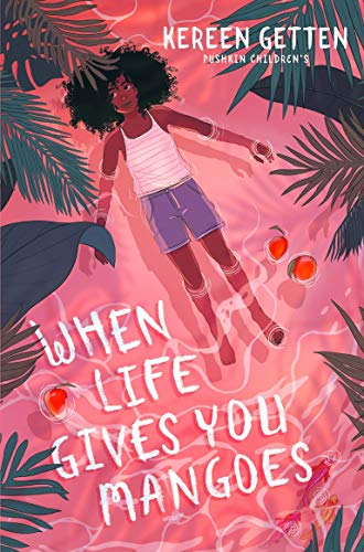 Book Review - When Life Gives You Mangoes by Kereen Getten