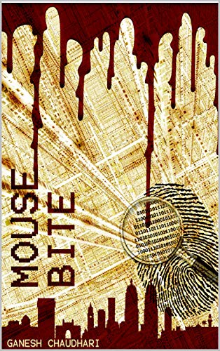 Book Review - Mousebite (Mumbai PJ Book 1) by Ganesh Chaudhari