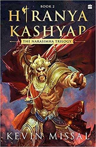 Book Review — Hiranyakashyap: The Narasimha Trilogy Book 2 by Kevin Missal