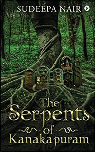 Book Review — The Serpents of Kanakapuram by Sudeepa Nair