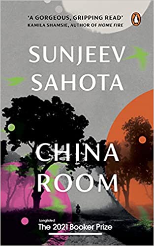 Book Review — China Room by Sunjeev Sahota
