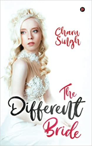 Book Review — The Different Bride by Charu Singh