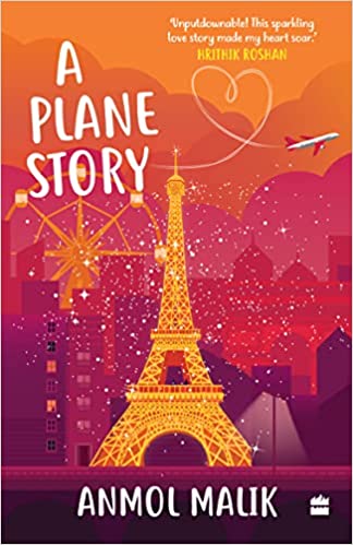 Book Review — A Plane Story by Anmol Malik