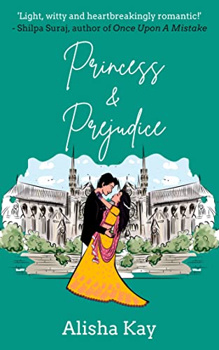 Book Review — Princess & Prejudice by Alisha Kay