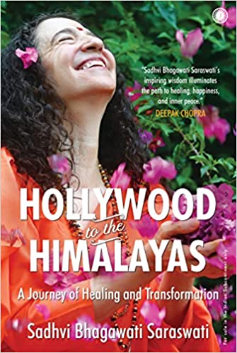 Book Review — Hollywood to the Himalayas by Sadhvi Bhagawati Saraswati