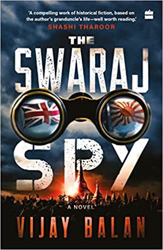 Book Review — The Swaraj Spy by Vijay Balan
