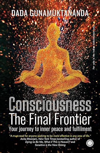 Book Review — Consciousness The Final Frontier