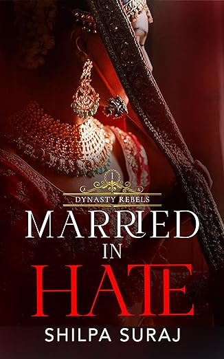 Book Review — Married in Hate by Shilpa Suraj
