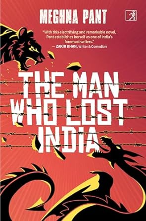 Book Review — The Man Who Lost India by Meghna Pant