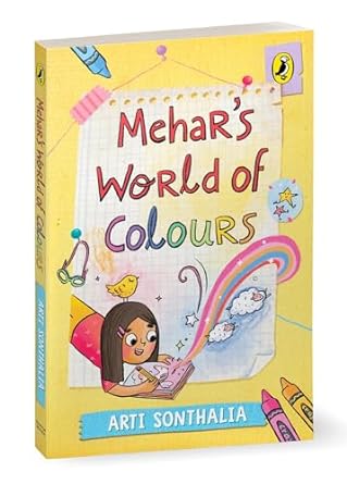 Book Review — Mehar’s World of Colours by Arti Sonthalia