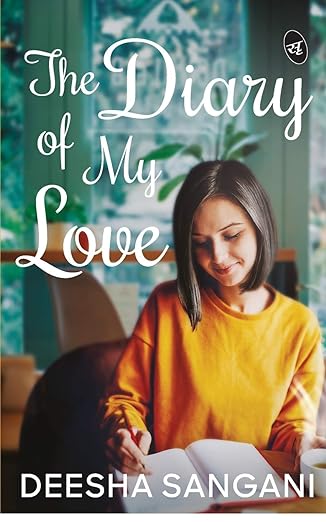 Book Review — The Diary of My Love by Deesha Sangani