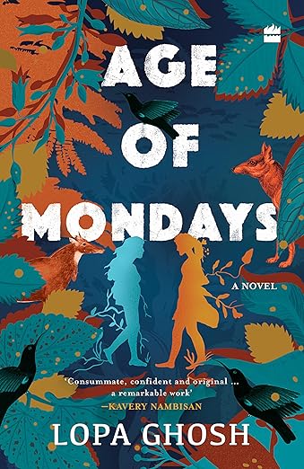 Book Review — Age of Mondays by Lopa Ghosh