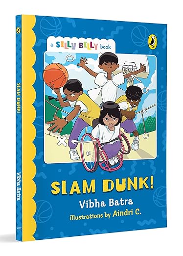 Book Review — Slam Dunk! by Vibha Batra and Aindri C