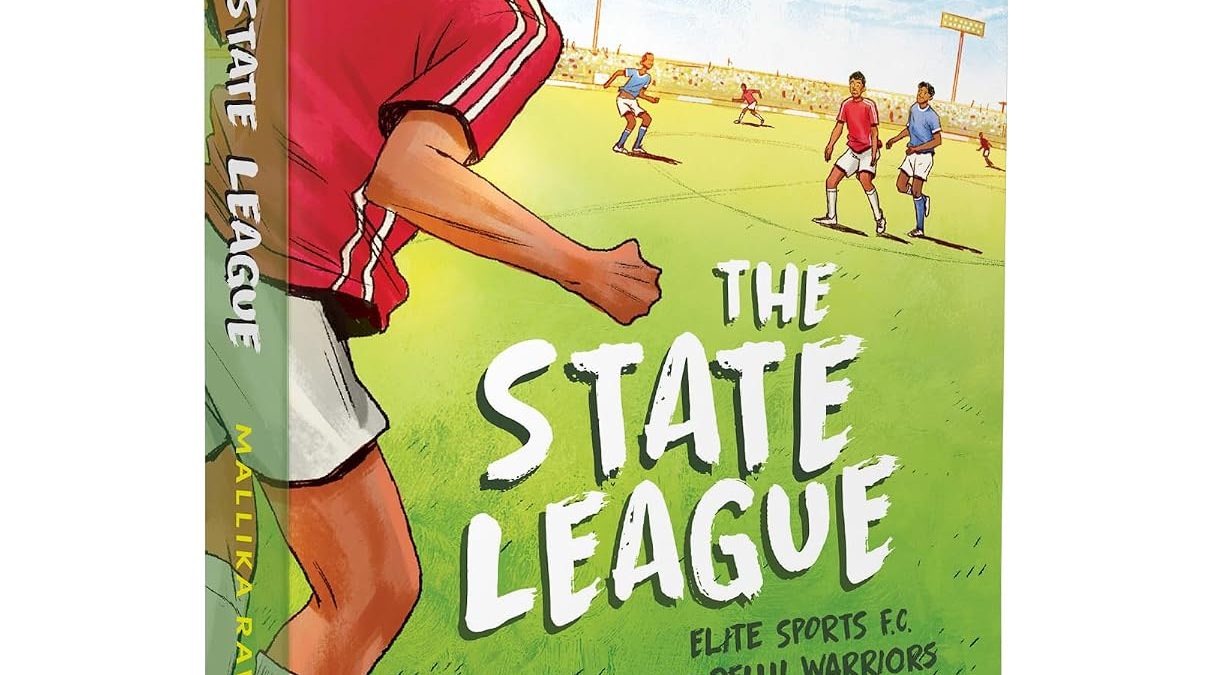 Book Review — The State League by Mallika Ravikumar